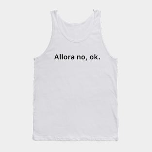 Allora no, ok. - Vintage - Cat Tank Top